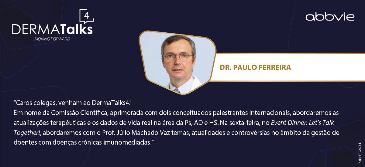 Dr. Paulo Ferreira convida à participação no evento científico DERMATALKS4